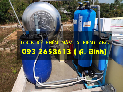 LỌC NƯỚC PHÈN, MẶN TẠI KIÊN GIANG